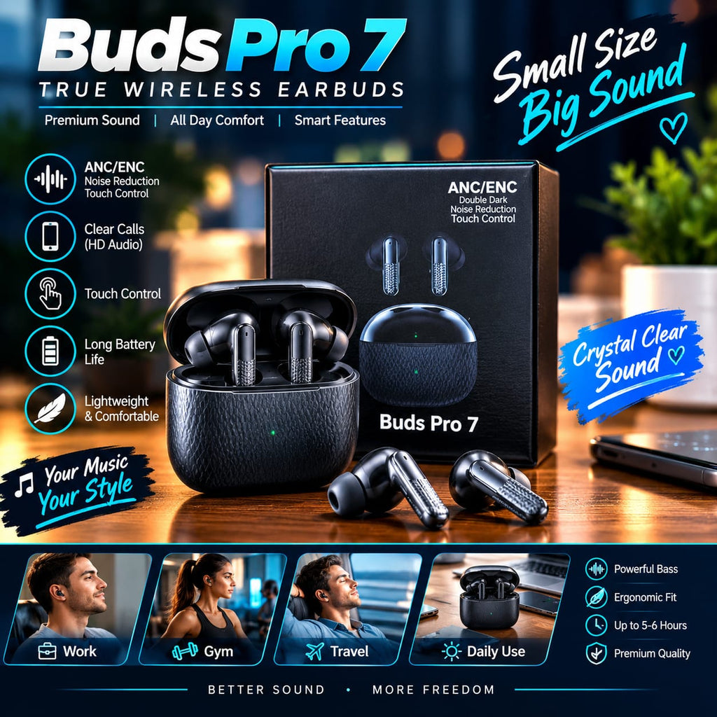 Buds Pro 7 True Wireless Earbuds – ANC/ENC, HD Audio & Long Battery Life